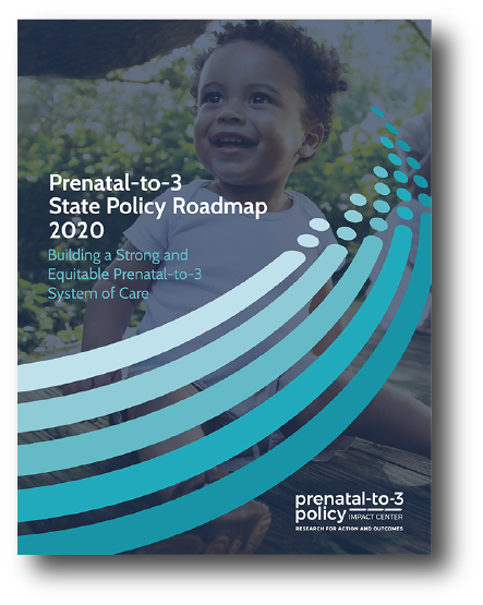 2020 Prenatal-to-3 State Policy Roadmap